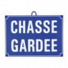 Panneau de signalisation Januel Chasse gardée