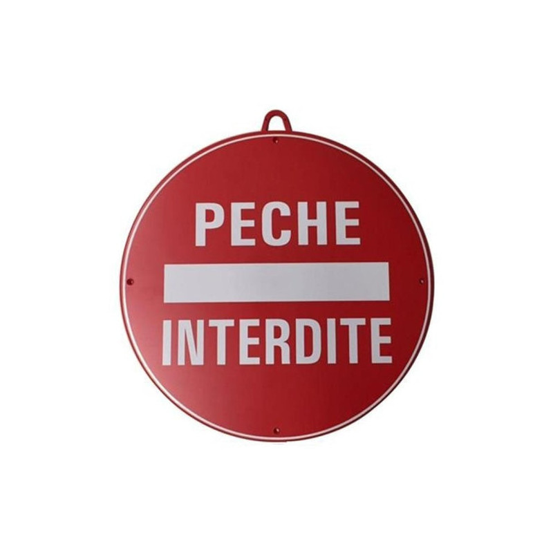 Panneau de signalisation Januel Pêche interdite rouge - Diam. 28 cm