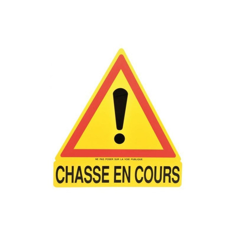 Panneau de signalisation Januel Triangulaire chasse en cours