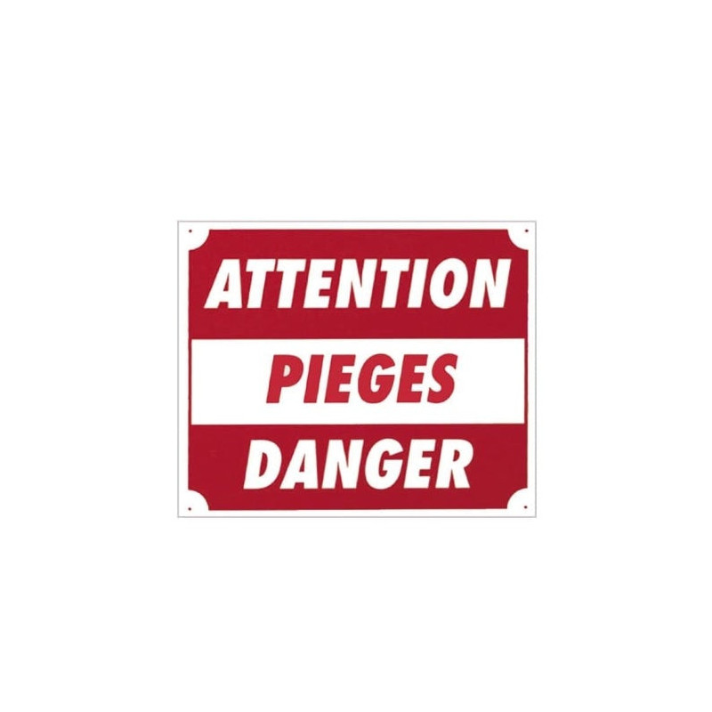 Panneaux Akilux Europarm " Attention pièges danger " 30 x 25 cm