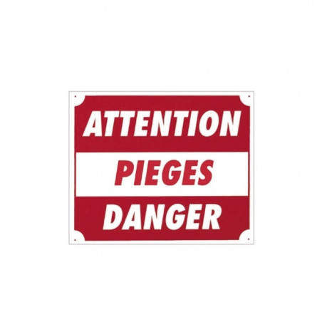Panneaux Akilux Europarm " Attention pièges danger " 30 x 25 cm