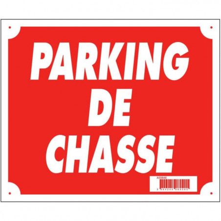 Panneaux Akilux Europarm " Parking de chasse " 30 x 25 cm