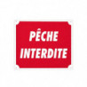 Panneaux Akilux Europarm " Pêche interdite " 30 x 25 cm