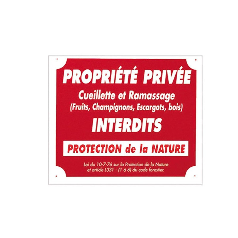 Panneaux Akilux Europarm " Propriété privée cueillette .. " 30 x 25 cm