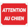 Panneaux Aluminium Europarm " Attention au chien " 30 x 25 cm