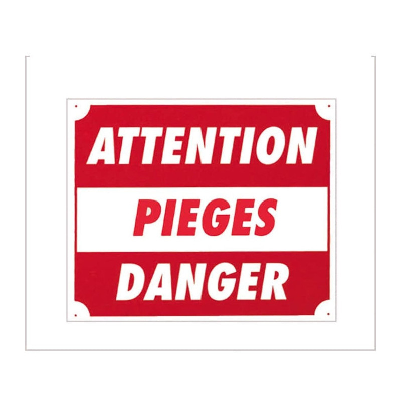 Panneaux Aluminium Europarm " Attention pièges danger " 30 x 25 cm