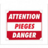 Panneaux Aluminium Europarm " Attention pièges danger " 30 x 25 cm