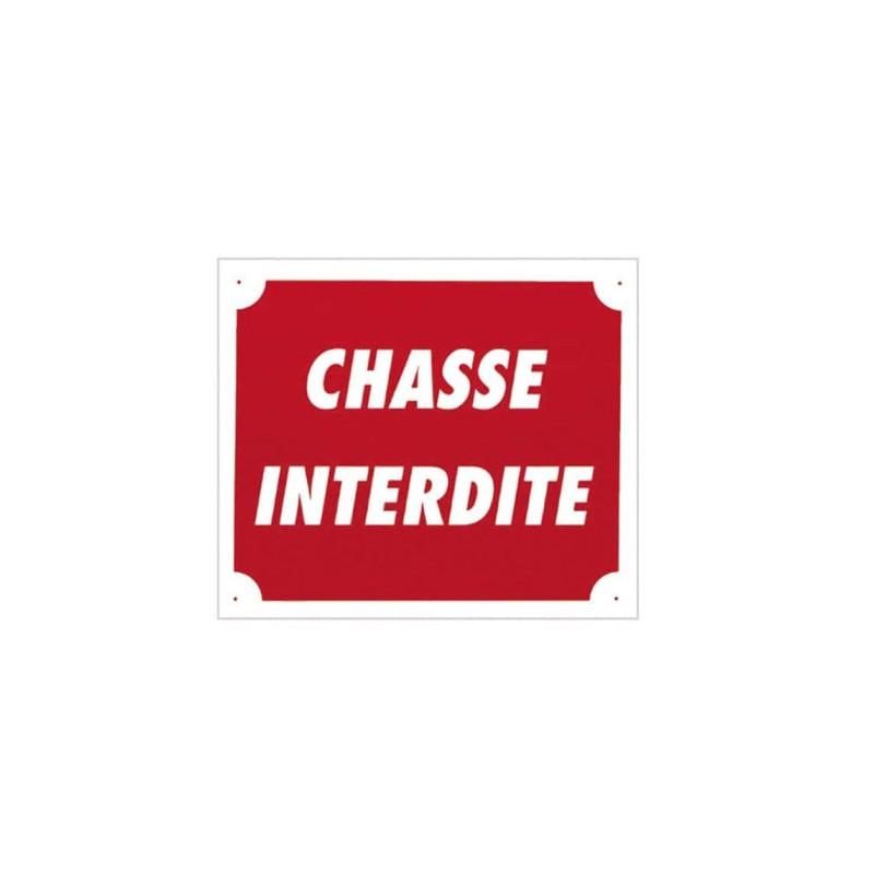 Panneaux Aluminium Europarm " Chasse interdite " 30 x 25 cm