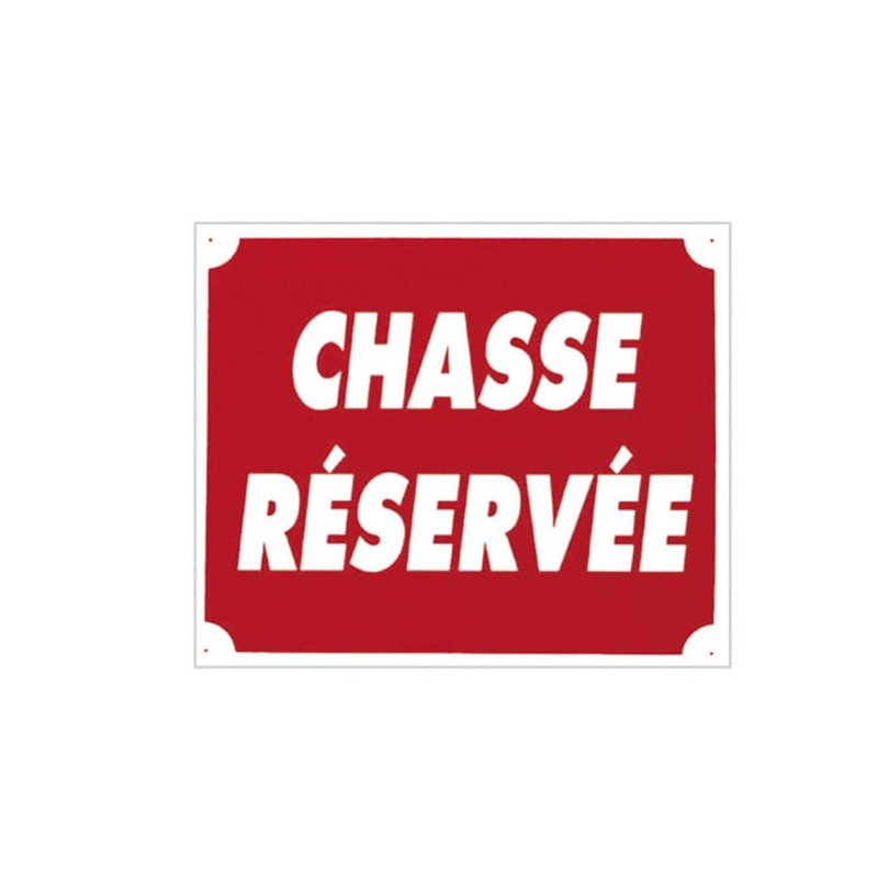 Panneaux Aluminium Europarm " Chasse Réservé " 30 x 25 cm