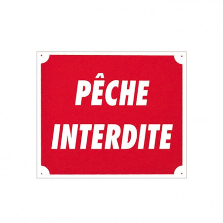 Panneaux Aluminium Europarm " Pêche interdite " 30 x 25 cm