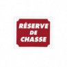 Panneaux Aluminium Europarm " Réserve de chasse " 30 x 25 cm